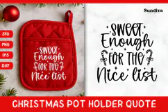 Christmas Pot Holder Quote SVG | Sweet Enough Product Image 1