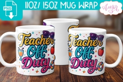 Teacher off duty T-shirt and 11oz mug PNG sublimation design Product Image 2