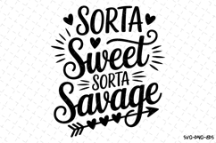 Sorta Sweet Sorta Savage Svg | Sarcastic Svg | Svg Cut File Product Image 1
