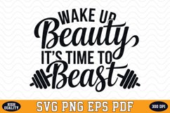 Wake up beauty it's time to beast SVG | Quote | SVG Cut file Product Image 1
