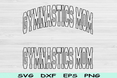 Gymnastics Mom Svg Dxf Cut Files, Gymnastics Mom Png Files Product Image 1