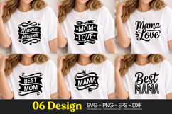 Mama Love Best Mom Quotes SVG PNG Product Image 1
