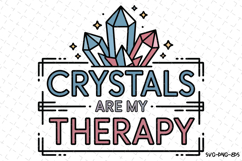 Crystals are my therapy Svg | Halloween Svg | Svg Cut Files Product Image 1