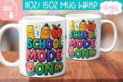 School mode on mug Wrap PNG, cute teacher mug wrap PNG Product Image 1
