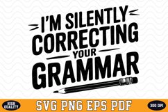 I&#039;m Silently Correcting your Grammar SVG | SVG Cut files Product Image 1