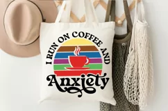 I Run On Coffee And SVG, Mental Health SVG Design Product Image 3