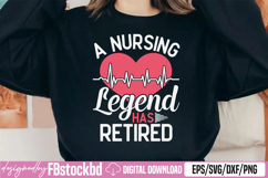 A Nursing Legend Has Retired SVG Product Image 1