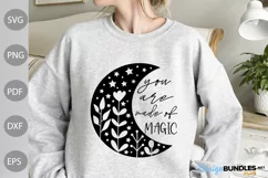 You Are Made Of Magic SVG Cut - Positive Quote SVG Design Product Image 1