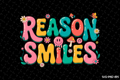 Reason Smiles SVG Design | Quotes | SVG Cut Files Product Image 1