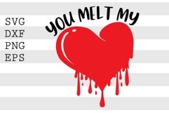 You Melt My Heart SVG Product Image 1
