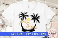 Good times and tan lines - Summer SVG EPS DXF PNG Cut File Product Image 1