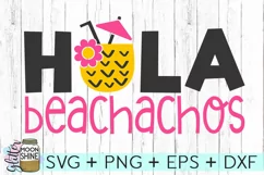 Hola Beachachos SVG DXF PNG EPS Cutting Files Product Image 2
