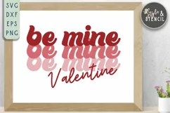 Valentine Be Mine Retro SVG - PNG, DXF, EPS, SVG, Cut File Product Image 3