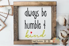 Always be humble and kind svg dxf file Be kind svg, kindness Product Image 1