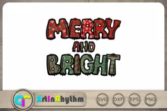 Merry And Bright Svg, Christmas Svg, Christmas Svg Cut File Product Image 2