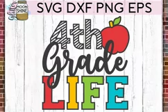 4th Grade Life SVG DXF PNG EPS Cutting Files Product Image 2