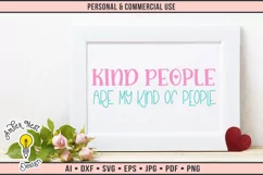 Kind people are my kind of people SVG Product Image 1