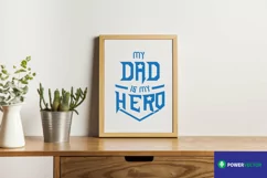 Father's Day Svg.  Hero Dad Designs, Super Hero Daddy Cut Files, Dad quotes Iron on Shirt Designs Product Image 2