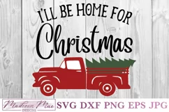 Christmas Vintage Old Truck SVG, I'll Be Home For Christmas Product Image 2