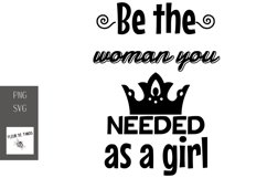 Be the woman you needed as a girl Product Image 1