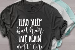 Zero sleep bun hair late again don't care svg, mom svg Product Image 2