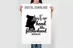 Ain't No Hood Like Fatherhood SVG | Dad Life SVG | Cut Files Product Image 3