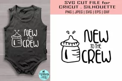 New to the crew svg, baby shirt svg Product Image 1