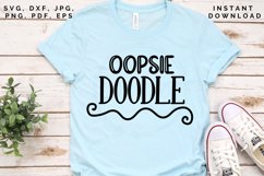 Oopsie Doodle SVG, Funny SVG, Cute Phrase SVG Product Image 4