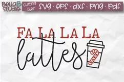 Fa La La La Lattes SVG, Christmas SVG, Christmas Latte SVG Product Image 2