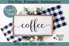 Coffee SVG, JPEG, DXF, SUBLIMATION, EPS, Craft and Cut File Product Image 1