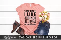 Sometimes I Like To Yell Bingo SVG Bingo game Bingo lover Product Image 4