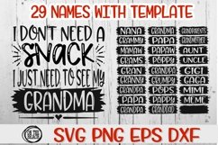 I Don&#039;t Need A SNACK- I Just Need To See My - Grandparents Product Image 1
