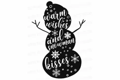 Warm Wishes and Snowman Kisses - Christmas Cutting File Product Image 2