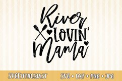 River lovin' mama SVG cut file Product Image 1