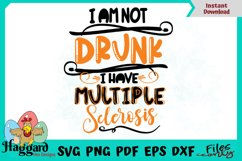 Not drunk I have Multiple sclerosis Product Image 1