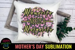 Mamacita Needs Margarita I Mothers Day Sublimation Design Product Image 3