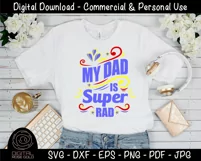 My Dad Is Super Rad - Funny Dad SVG, Fathers Day Quote SVG Product Image 2