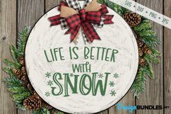 Life Is Better With Snow SVG | Winter SVG Product Image 1