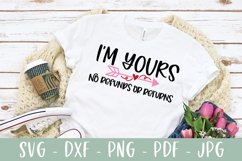 I'm Yours No Refunds or Returns - Funny Valentine's Day SVG Product Image 3
