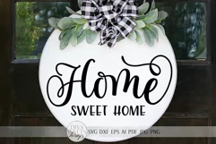 Home Sweet Home SVG | Farmhouse Sign | DXF and More Product Image 1