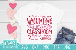 Funny Don&#039;t Need A Valentine Teacher SVG Cut File Product Image 3