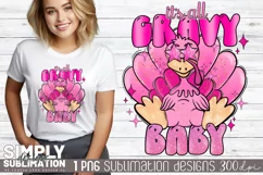 It’s All Gravy Baby | Pink Star-eyed Turkey Sublimation Png Product Image 1