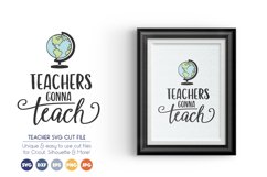 Teachers Gonna Teach SVG Vector Product Image 1