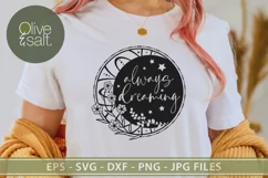 Always dreaming svg, dreaming svg, crescent moon svg Product Image 6