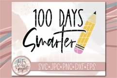 100 Days Smarter svg, 100 Days of school svg, 100th Day svg Product Image 2