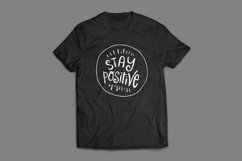 Stay Positive_Graphic ART_PNG &amp; JPEG file Product Image 1