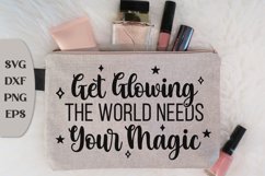 Get Glowing The World Needs Your Magic, Inspirational Quote Product Image 1