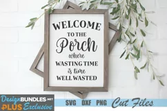 Welcome to the Porch SVG, Farmhouse SVG Product Image 1