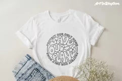 Save our planet Svg, Earth Day Svg, Protect our only home Product Image 4