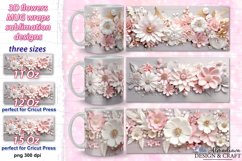 3 beautiful wrap designs for sublimation on 11Oz, 12Oz and 15Oz cricut press template MUGS with 3D pastel pink Flowers and pearls for birthday, wedding, gift.
